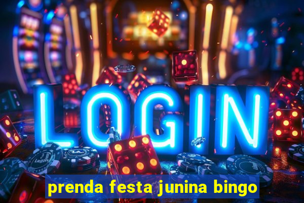 prenda festa junina bingo