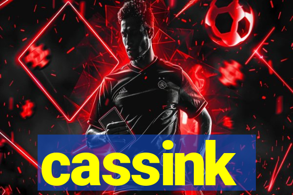 cassink