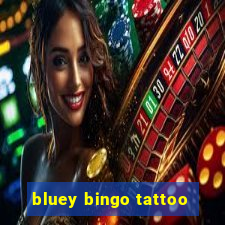 bluey bingo tattoo