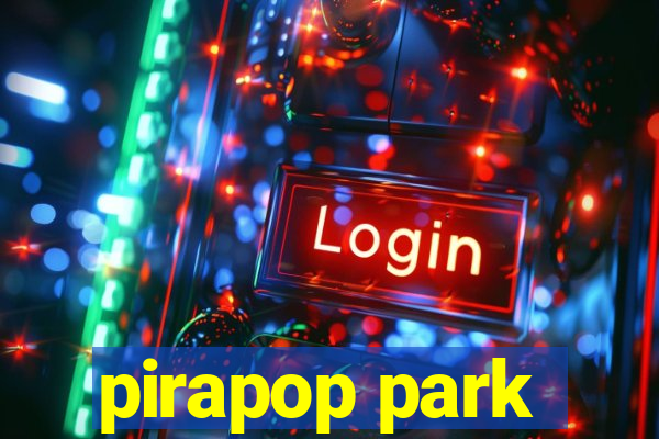 pirapop park