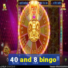 40 and 8 bingo