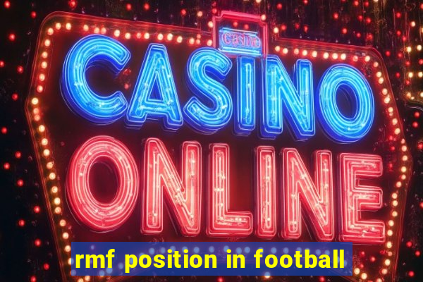 rmf position in football