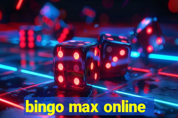 bingo max online