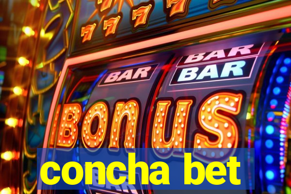 concha bet