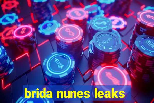 brida nunes leaks