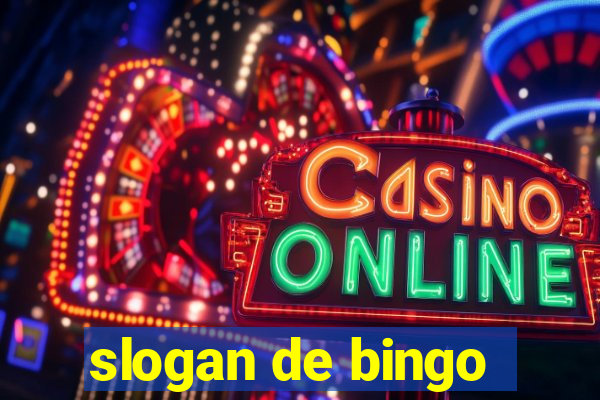 slogan de bingo