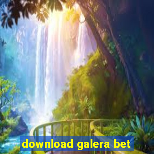 download galera bet