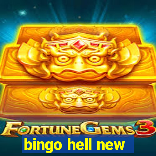 bingo hell new