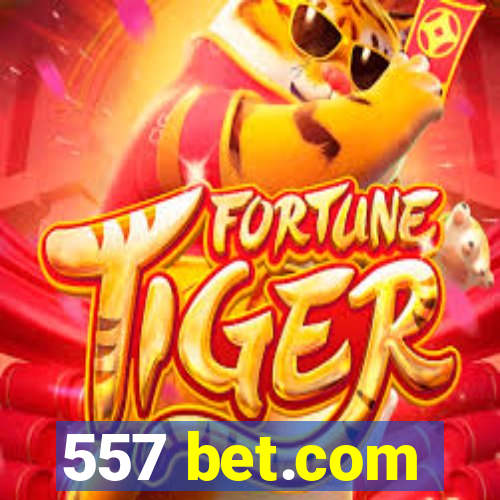 557 bet.com