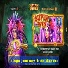 bingo journey free tickets