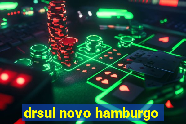 drsul novo hamburgo