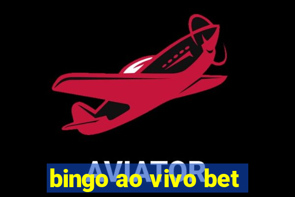 bingo ao vivo bet