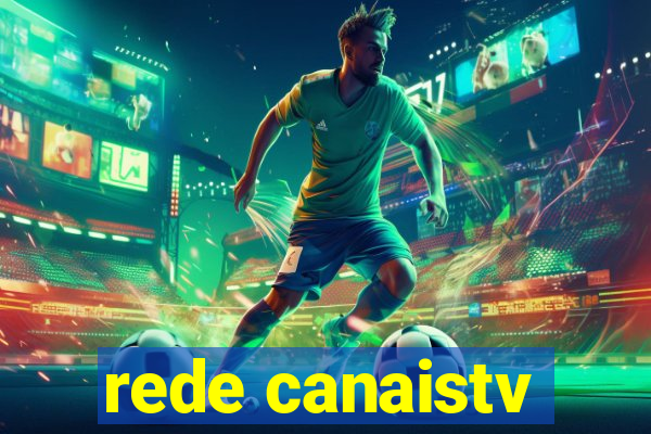 rede canaistv