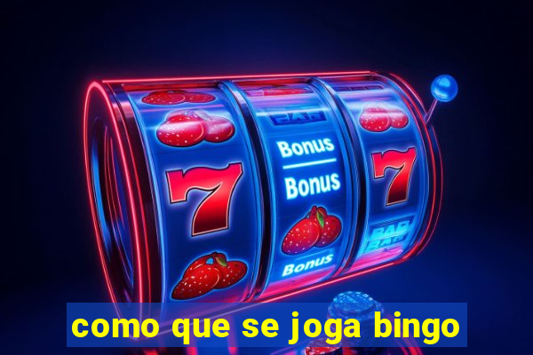 como que se joga bingo