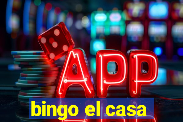 bingo el casa