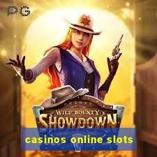 casinos online slots