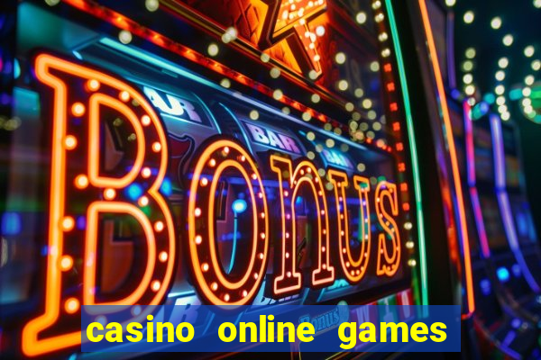 casino online games real money