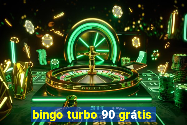 bingo turbo 90 grátis