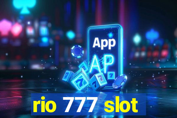 rio 777 slot