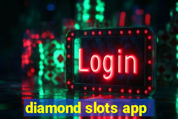 diamond slots app