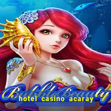 hotel casino acaray ciudad del este paraguay