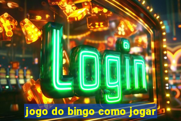 jogo do bingo como jogar