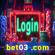 bet03 .com