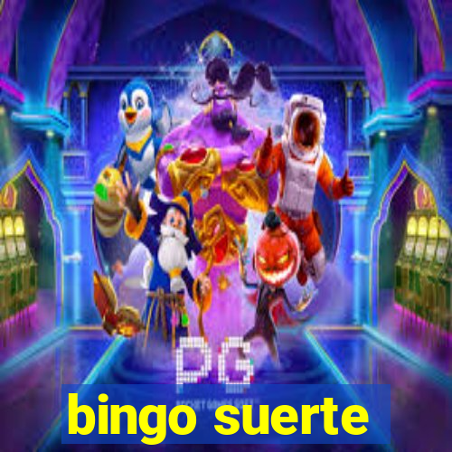 bingo suerte