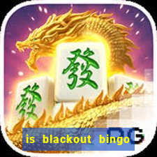 is blackout bingo a scam