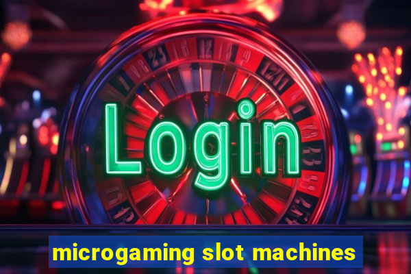 microgaming slot machines