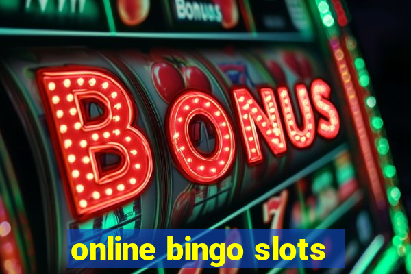 online bingo slots