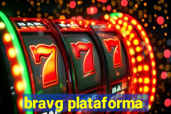 bravg plataforma