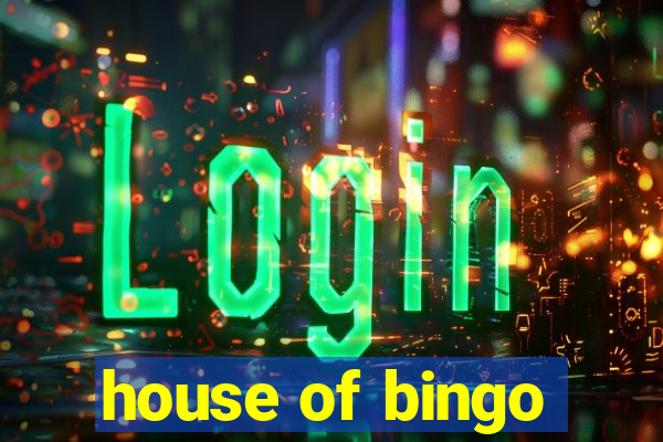 house of bingo