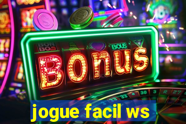 jogue facil ws