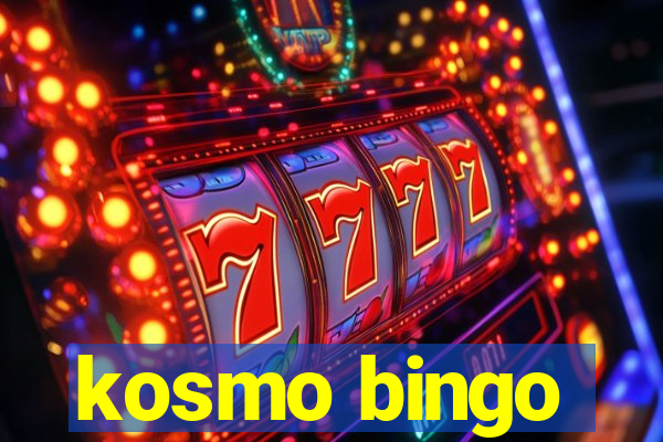 kosmo bingo