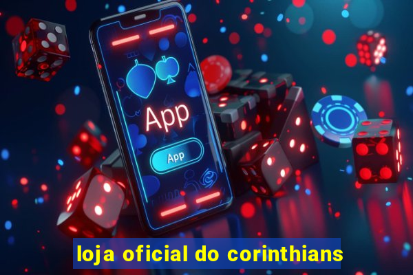 loja oficial do corinthians