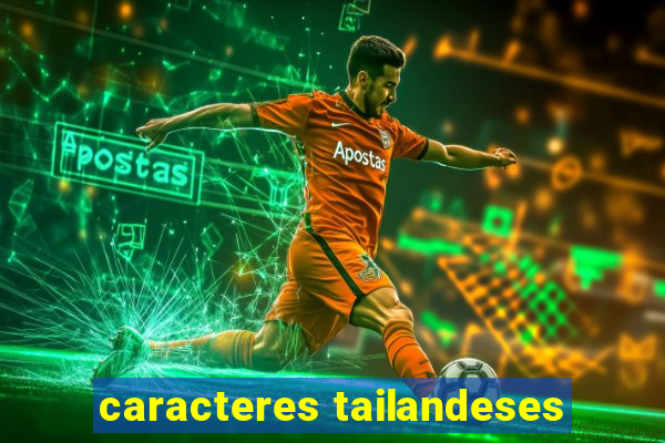 caracteres tailandeses