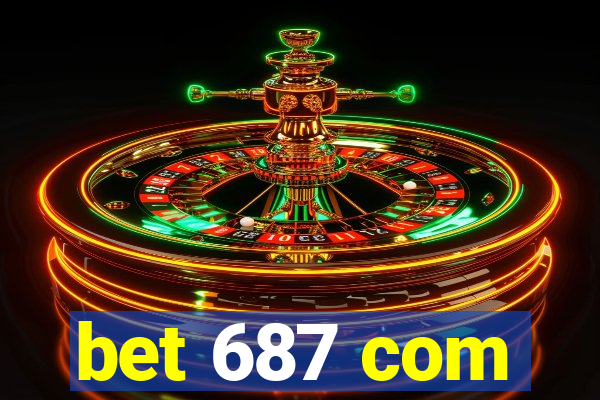 bet 687 com