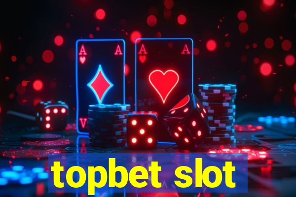 topbet slot