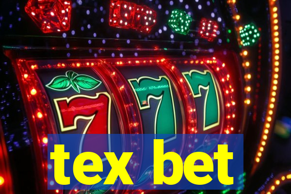 tex bet