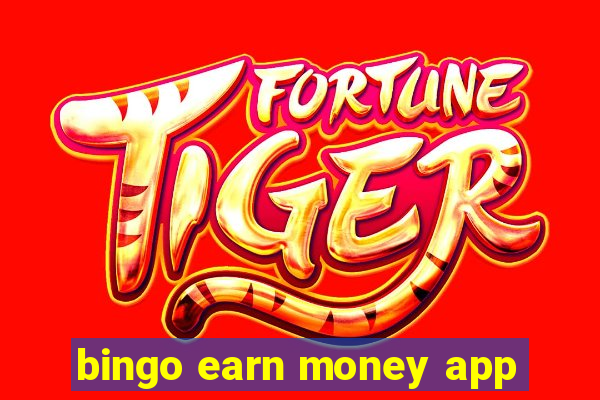 bingo earn money app