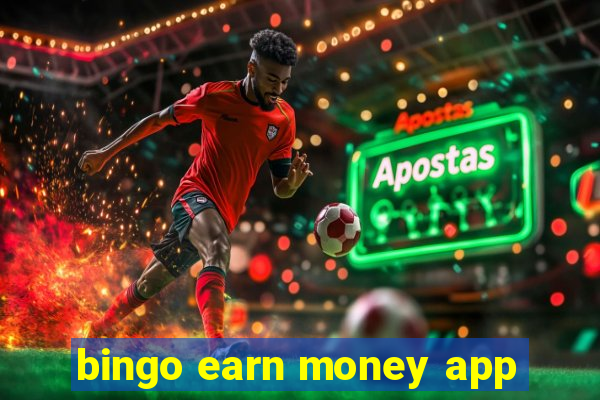 bingo earn money app