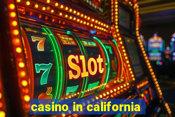 casino in california