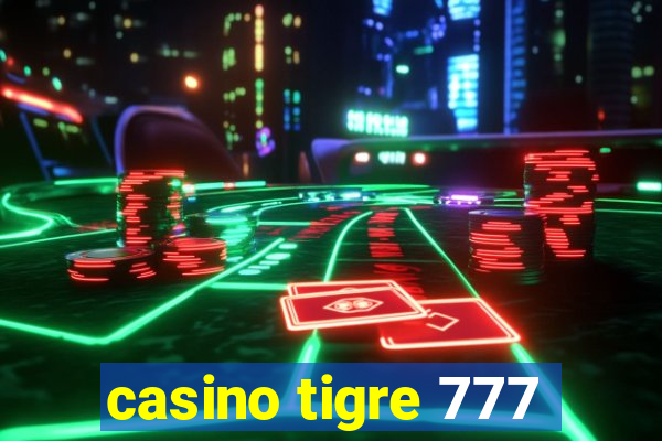 casino tigre 777