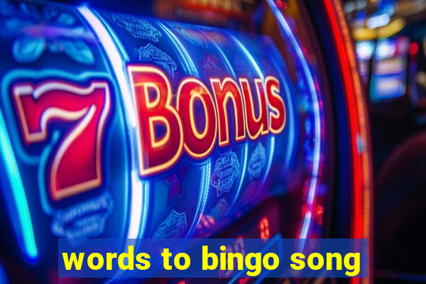 words to bingo song