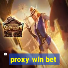 proxy win bet