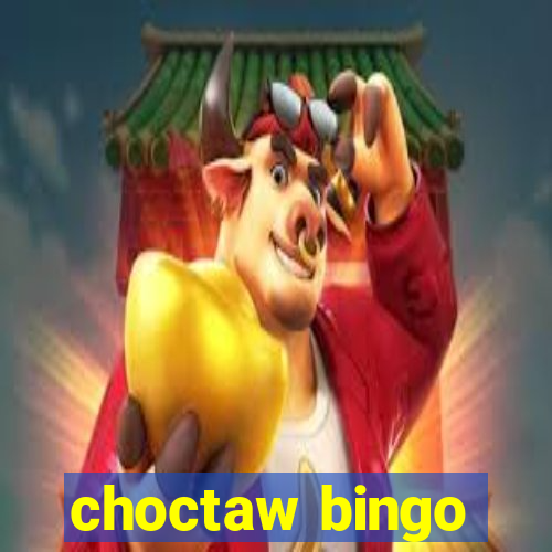 choctaw bingo