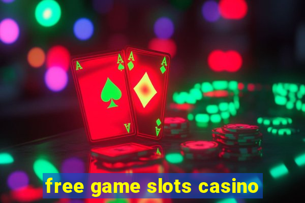 free game slots casino