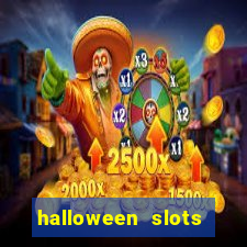 halloween slots ca?a níquel