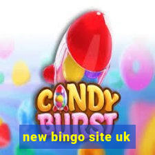 new bingo site uk